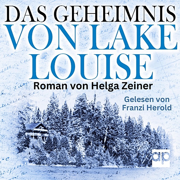 Das Geheimnis von Lake Louise, Helga Zeiner