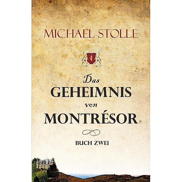 Das Geheimnis von Montrésor, Michael Stolle