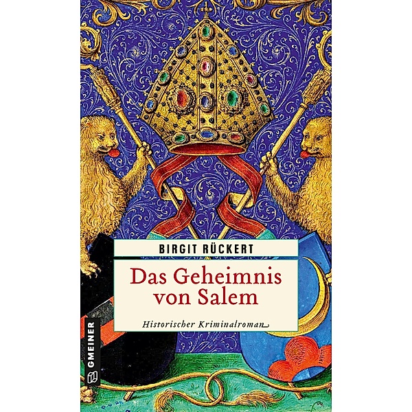Das Geheimnis von Salem / Zisterziensermönch Johannes Bd.1, Birgit Rückert