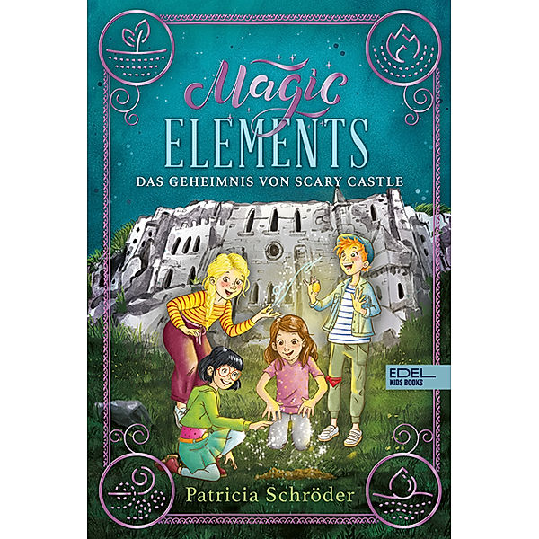 Das Geheimnis von Scary Castle / Magic Elements Bd.2, Patricia Schröder