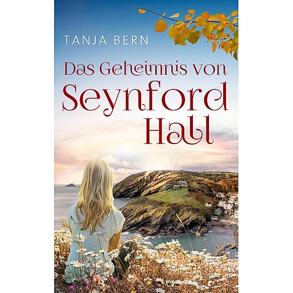 Das Geheimnis von Seynford Hall / Weltbild, Tanja Bern