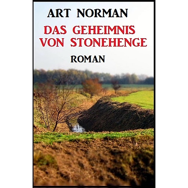 ¿Das Geheimnis von Stonehenge, Art Norman