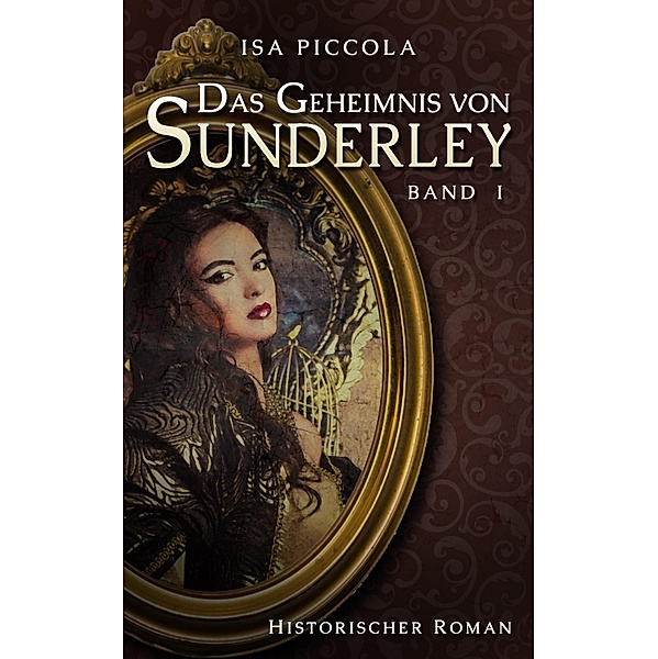 Das Geheimnis von Sunderley, Isa Piccola