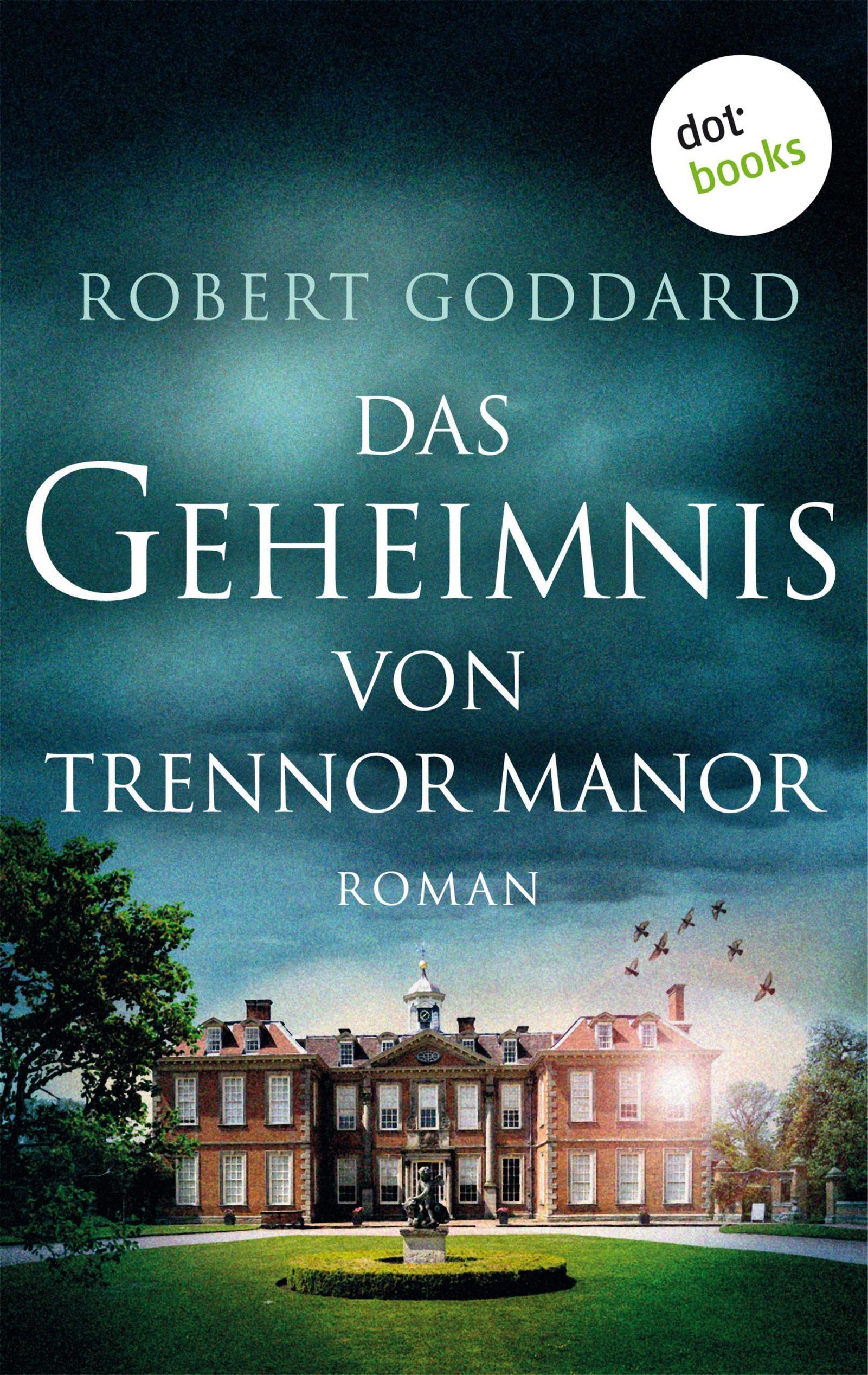 Das Geheimnis von Trennor Manor eBook v. Robert Goddard | Weltbild