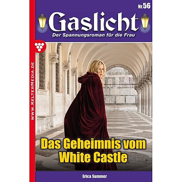 Das Geheimnis von White Castle / Gaslicht Bd.56