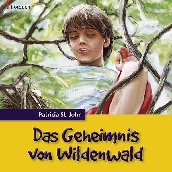 Das Geheimnis von Wildenwald, Patricia St. John