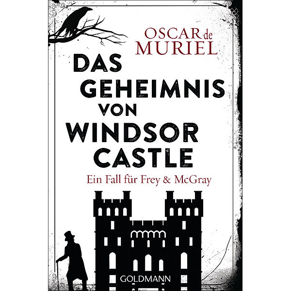 Das Geheimnis von Windsor Castle / Frey & McGray Bd.6, Oscar de Muriel