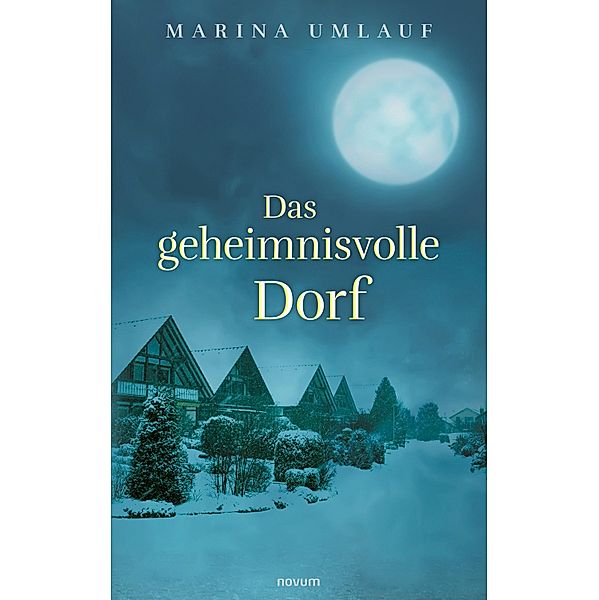 Das geheimnisvolle Dorf, Marina Umlauf