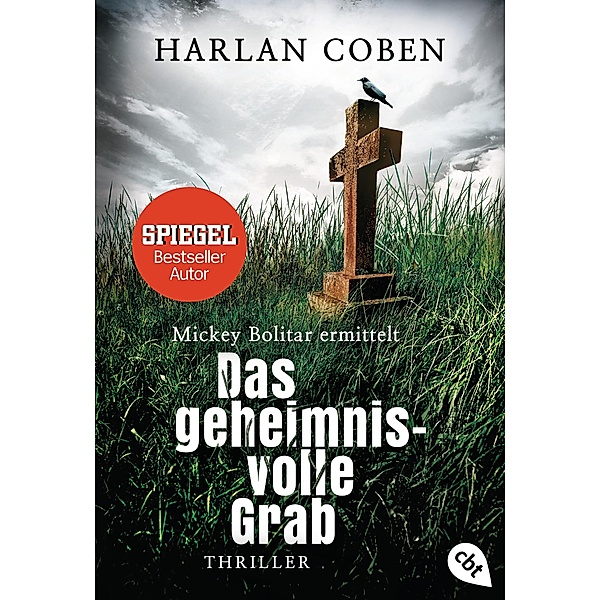 Das geheimnisvolle Grab: Mickey Bolitar ermittelt / Die Shelter-Reihe Bd.3, Harlan Coben