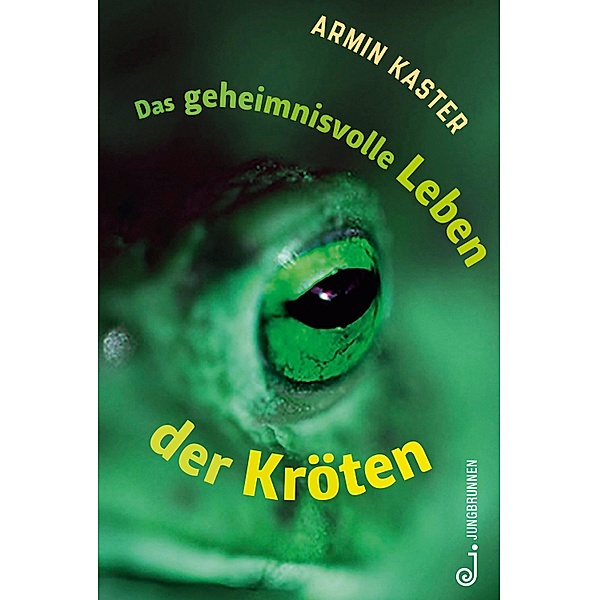 Das geheimnisvolle Leben der Kröten, Armin Kaster