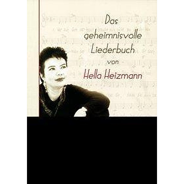 Das geheimnisvolle Liederbuch, Hella Heizmann