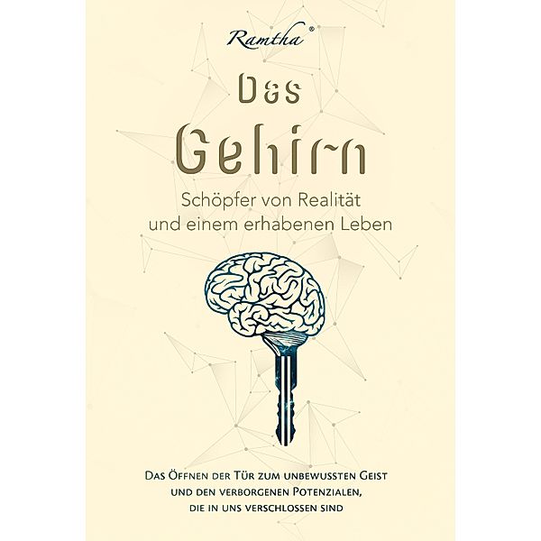 Das Gehirn, Ramtha