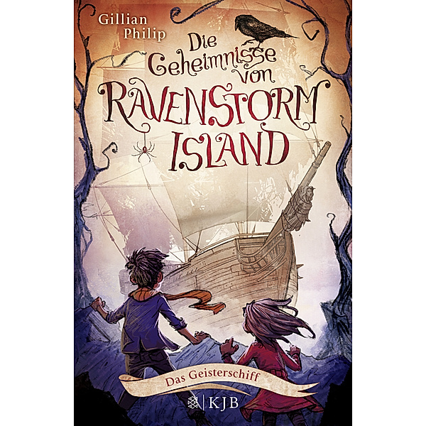 Das Geisterschiff / Die Geheimnisse von Ravenstorm Island Bd.2, Gillian Philip