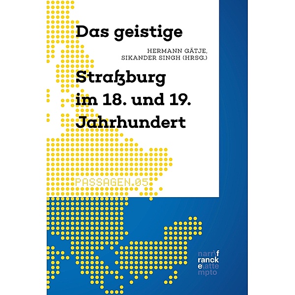 Das geistige Strassburg im 18. und 19. Jahrhundert / Passagen