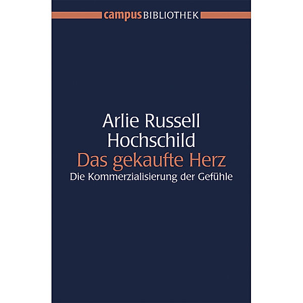 Das gekaufte Herz, Arlie Russell Hochschild