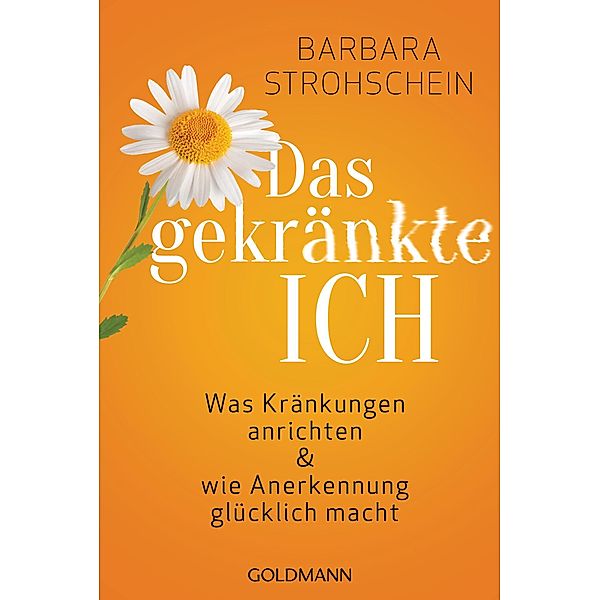 Das gekränkte ICH, Barbara Strohschein