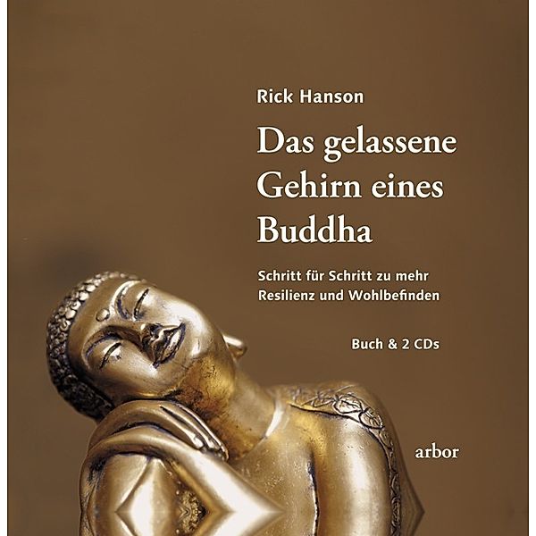 Das gelassene Gehirn eines Buddha, m. 2 Audio-CD, Rick Hanson