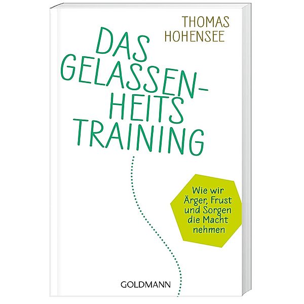 Das Gelassenheitstraining, Thomas Hohensee