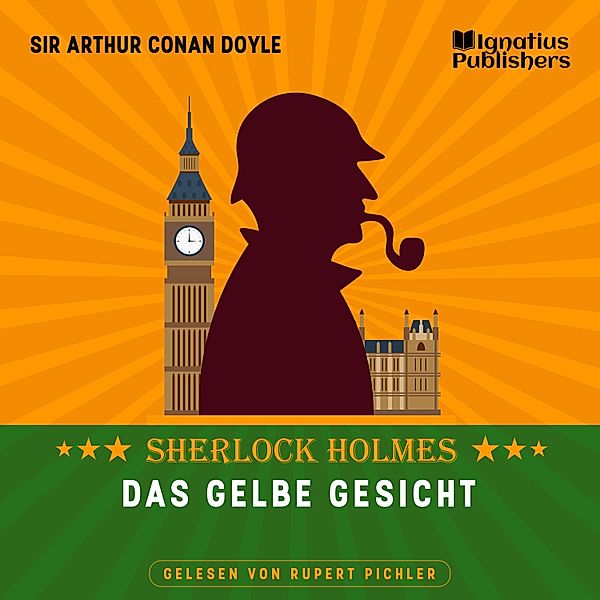 Das gelbe Gesicht, Sir Arthur Conan Doyle