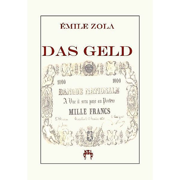 Das Geld, Émile Zola