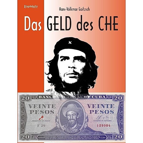 Das Geld des Che, Hans-Volkmar Gaitzsch