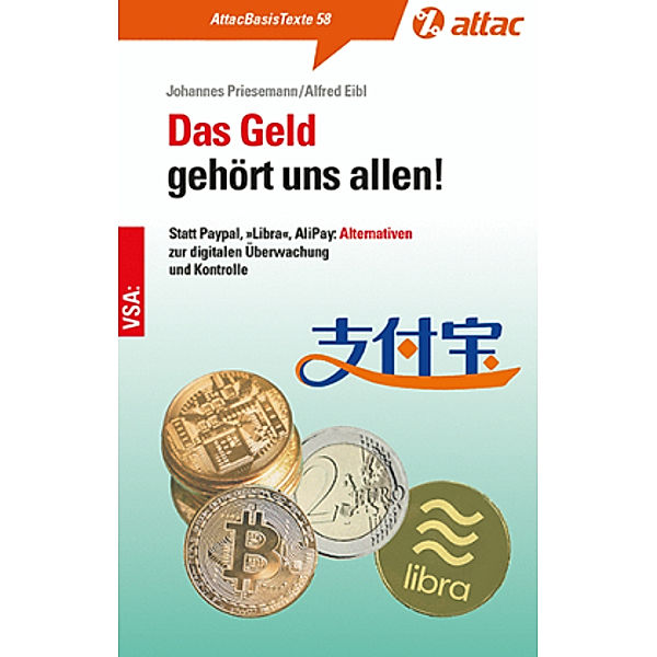 Das Geld gehört uns allen!, Johannes Priesemann, Alfred Eibl