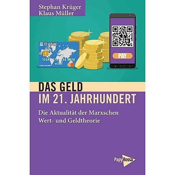 Das Geld im 21. Jahrhundert, Stephan Krüger, Klaus Müller