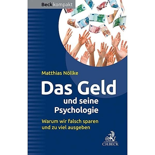 Das Geld und seine Psychologie, Matthias Nöllke