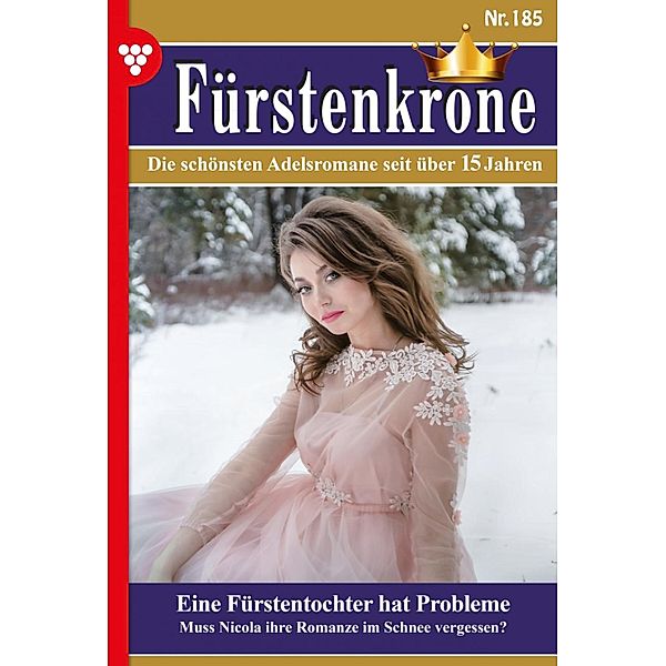 Das Gelübde der Kronprinzessin / Fürstenkrone Bd.185, Myra Myrenburg