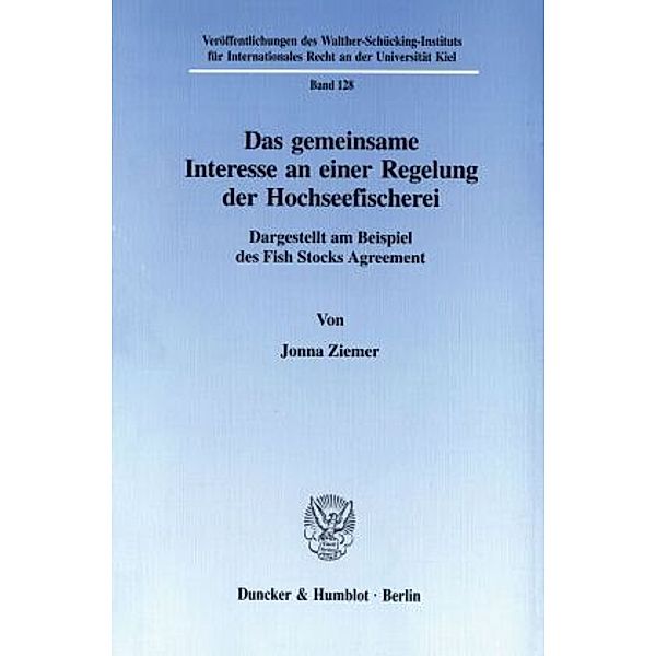 Das gemeinsame Interesse an einer Regelung der Hochseefischerei., Jonna Ziemer