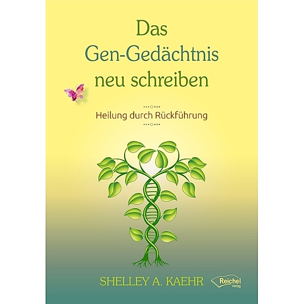 Das Gen-Gedächtnis neu schreiben, Shelley A. Kaehr