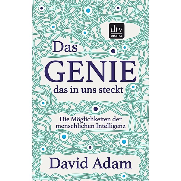 Das Genie, das in uns steckt, David Adam