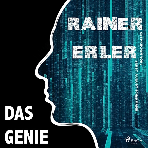 Das Genie (Ungekürzt), Rainer Erler