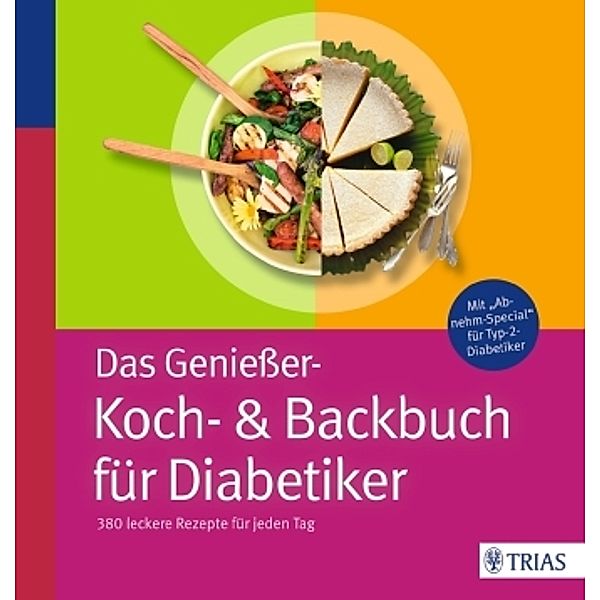 Das Geniesser-Koch-& Backbuch für Diabetiker, Claudia Grzelak, Katja Porath