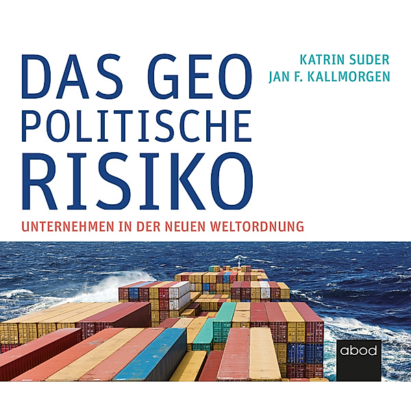 Das geopolitische Risiko,Audio-CD, Katrin Suder, Jan F. Kallmorgen