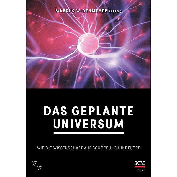 Das geplante Universum