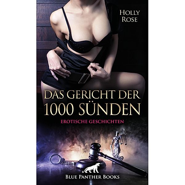 Das Gericht der 1000 Sünden | Erotische Geschichten / Erotik Geschichten, Holly Rose