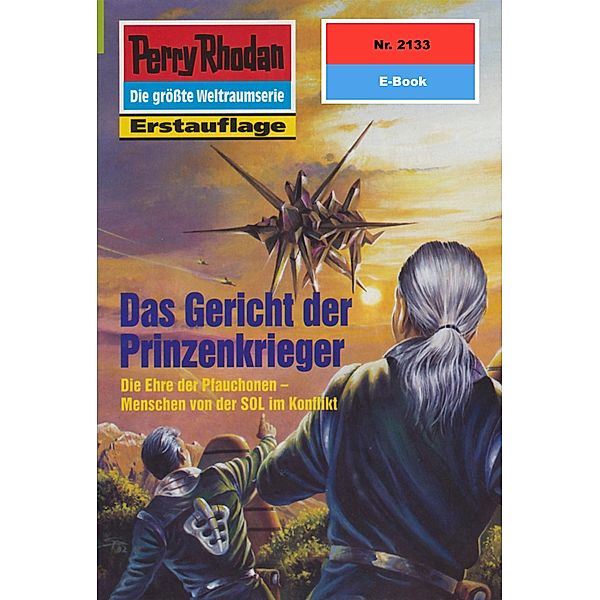 Das Gericht der Prinzenkrieger (Heftroman) / Perry Rhodan-Zyklus Das Reich Tradom Bd.2133, Arndt Ellmer