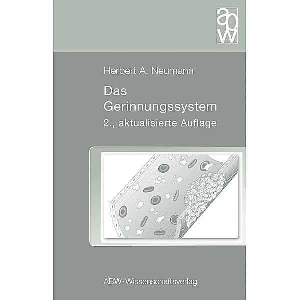 Das Gerinnungssystem, Herbert A. Neumann