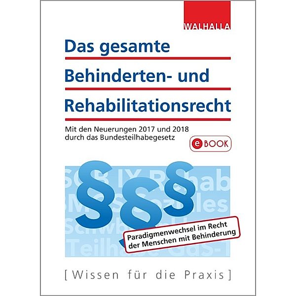 Das gesamte Behinderten- und Rehabilitationsrecht, Walhalla Fachredaktion