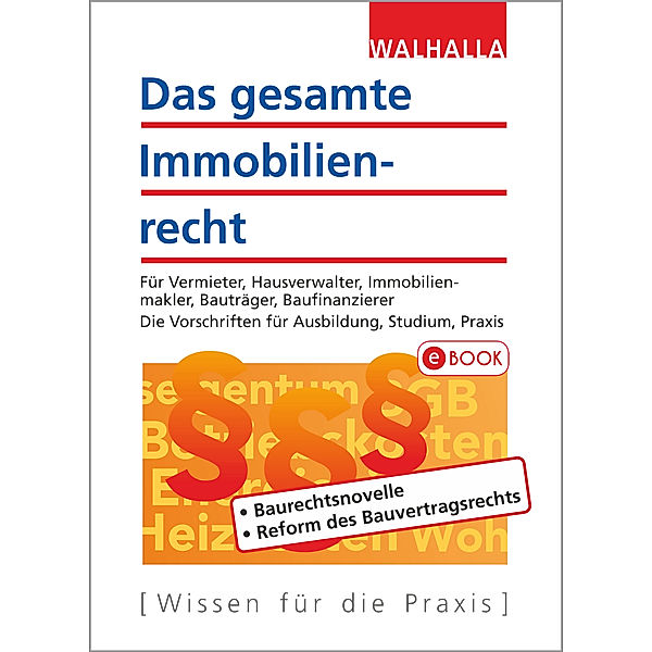 Das gesamte Immobilienrecht, Walhalla Fachredaktion