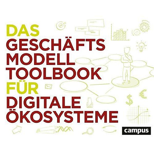 Das Geschäftsmodell-Toolbook für digitale Ökosysteme