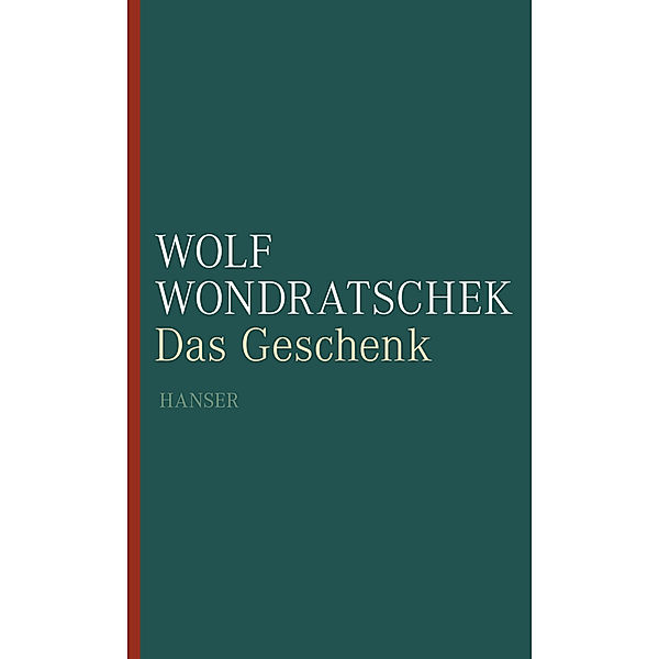 Das Geschenk, Wolf Wondratschek