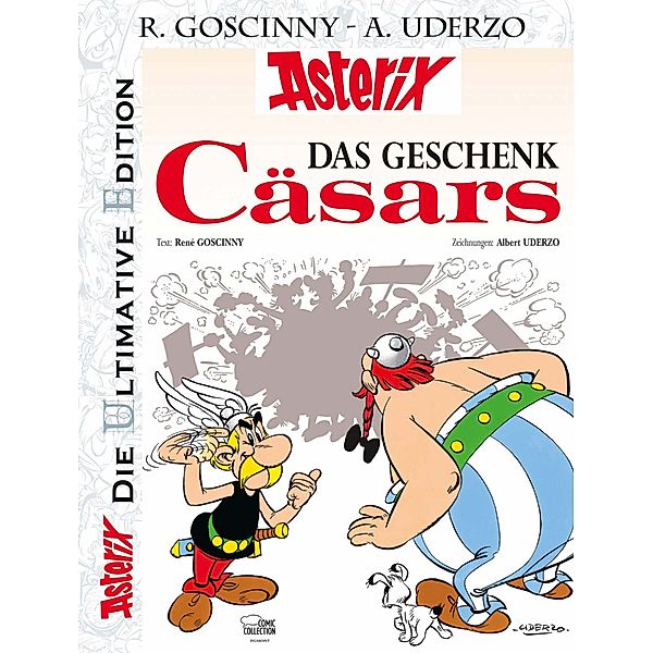 Das Geschenk Cäsars / Asterix Luxusedition Bd.21, René Goscinny