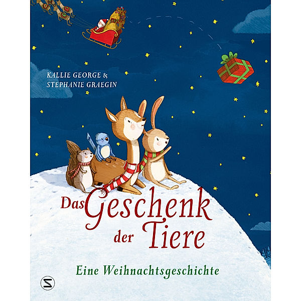 Das Geschenk der Tiere - Eine Weihnachtsgeschichte, Kallie George