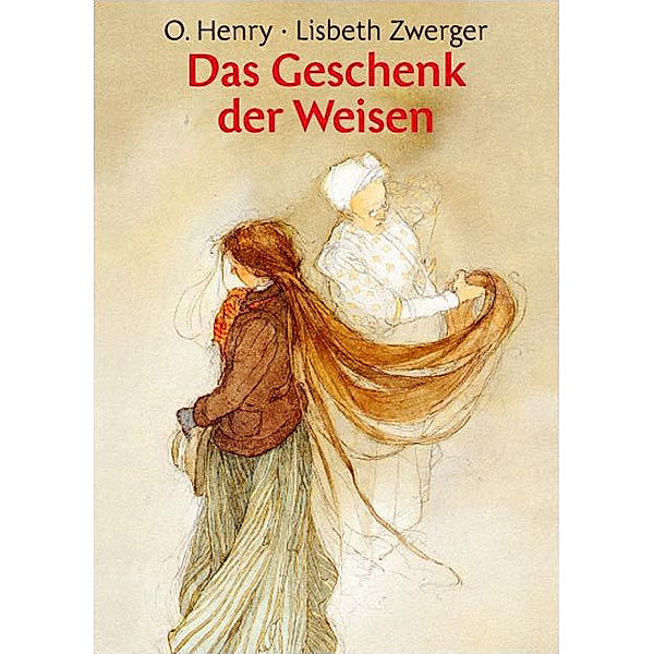 Das Geschenk der Weisen, O. Henry, Lisbeth Zwerger