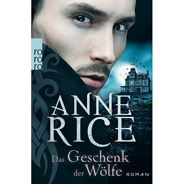 Das Geschenk der Wölfe, Anne Rice