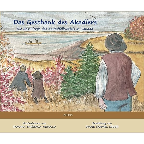 Das Geschenk des Akadiers, Diane Carmel Léger