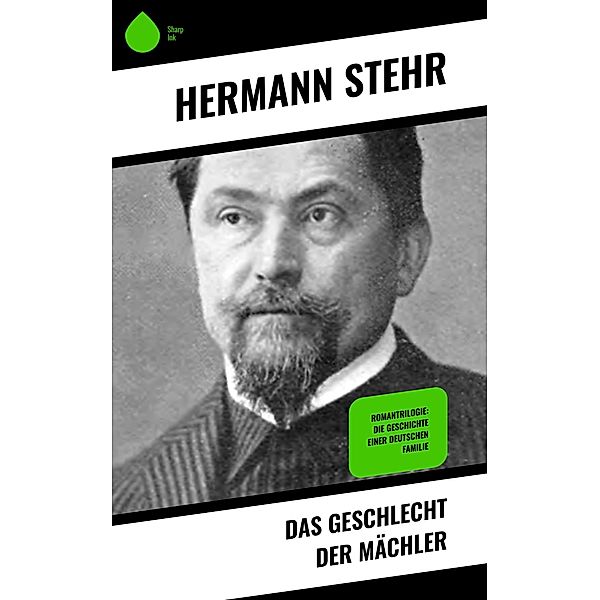 Das Geschlecht der Mächler, Hermann Stehr
