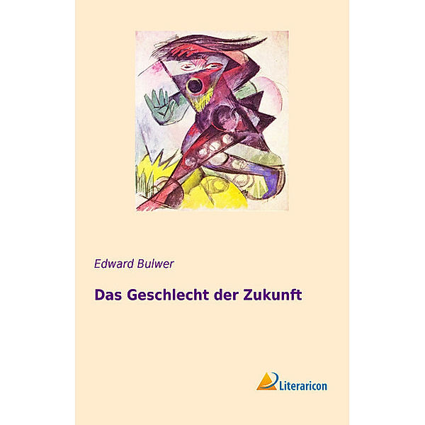 Das Geschlecht der Zukunft, Edward Bulwer